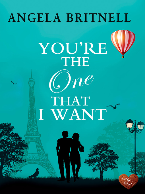 Title details for You're the One That I Want by Angela Britnell - Available